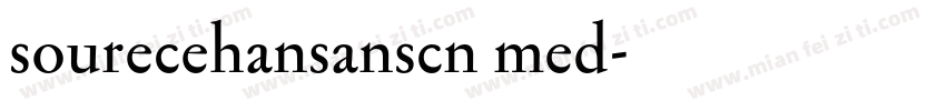 sourecehansanscn med字体转换